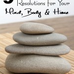 9 easy new years resolutions for your mind body and home