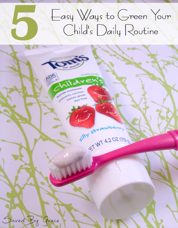 5 Easy Ways to Green your Child's Daily Routine including tips for going green at home, green products for kids, and how to make it easy for your kids.